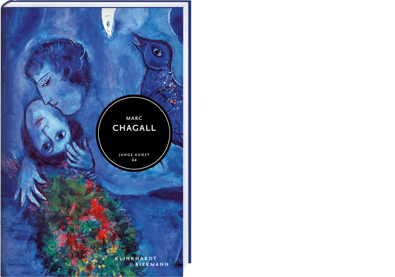 Ilka Voermann: »Marc Chagall«, München 2024