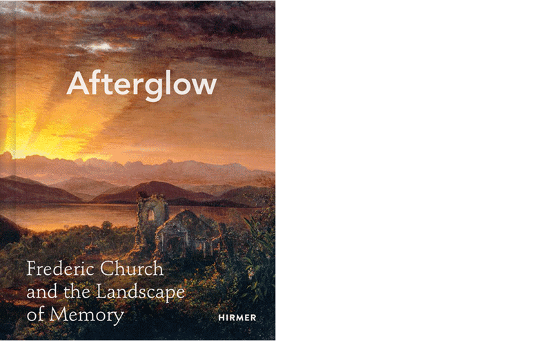 Allegra K. Davis (Hg.): »Afterglow. Frederic Church and the Landscape of Memory«, München 2024