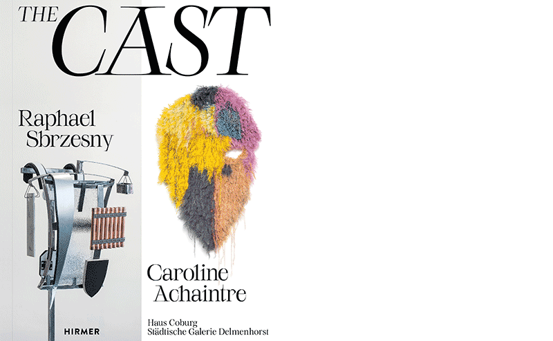 Haus Coburg | Städtische Galerie Delmenhorst (Hg.): »The Cast. Raphael Sbrzesny | Caroline Achaintre«, München 2025
